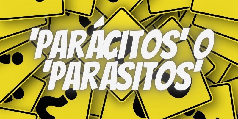 ‘Parácitos’ o ‘parásitos’ ¿Cuál es la palabra correcta?